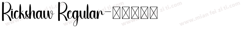 Rickshaw Regular字体转换